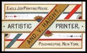 And(reas) V(alette) Haight / Eagle Job Printing House