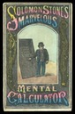 Solomon Stone's Marvelous Mental Calculator