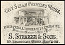 S. Straker & Sons / City Steam Printing Works